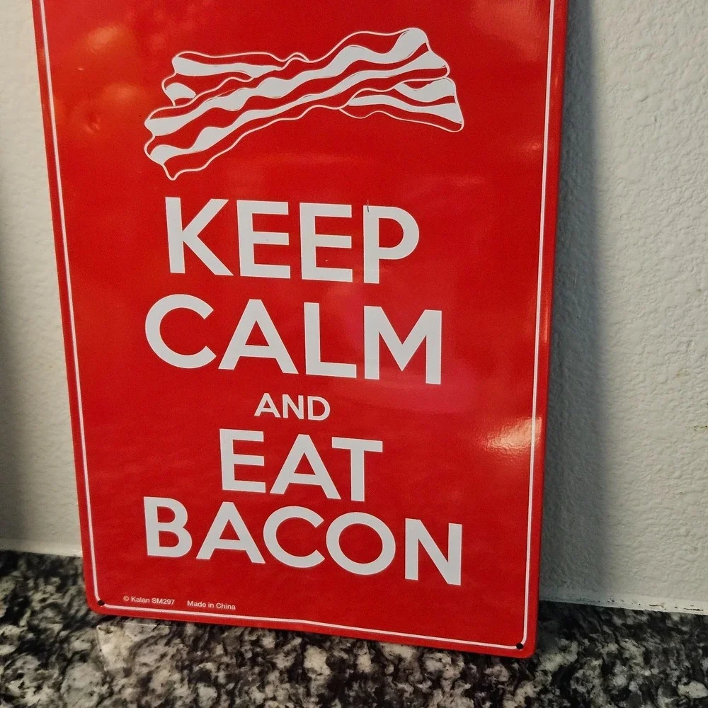 Keep‎ calm And Eat Bacon Wall Metal Sign by Kalan SM297  8.25